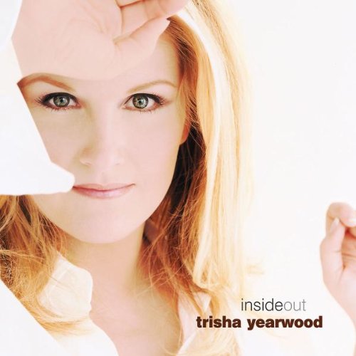 Trisha Yearwood - Inside Out